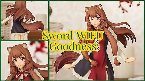 "Sword WIFU Goodness" POP UP PARADE L Raphtalia The Rising of the Shield Hero Good Smile Company