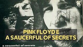 PINK FLOYD E A SAUCERFUL OF SECRETS (VÍDEO LEGENDADO)