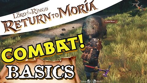 Return to Moria Combat Basics! How to Block and Attack!