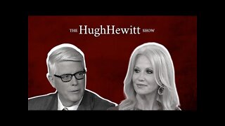 Kellyanne Conway, author, "Here's the Deal: A Memoir"-Hugh Hewitt