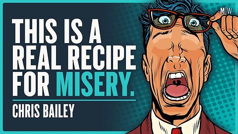 How To Stop Feeling So Burned Out - Chris Bailey | Modern Wisdom Podcast 569