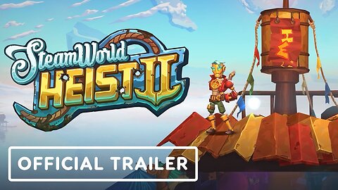 SteamWorld Heist 2 - Official Extended Gameplay Trailer