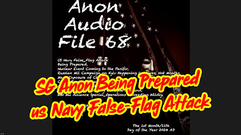 SG Anon Being Prepared "us Navy False-Flag Attack"