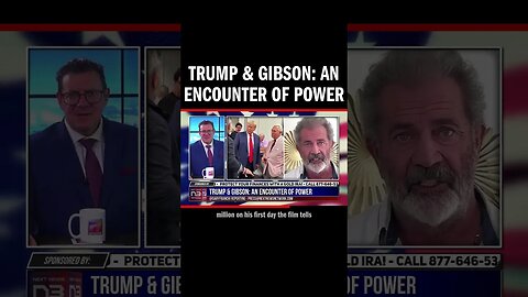 Trump & Gibson: An Encounter of Power