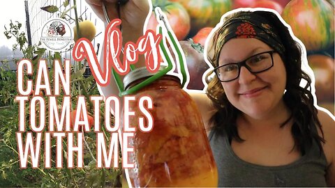 VLOG | Can TOMATOES With Me! | Preparing a New Pantry