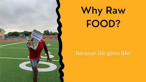Why raw food??