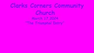 03/17/2024 The Triumphal Entry