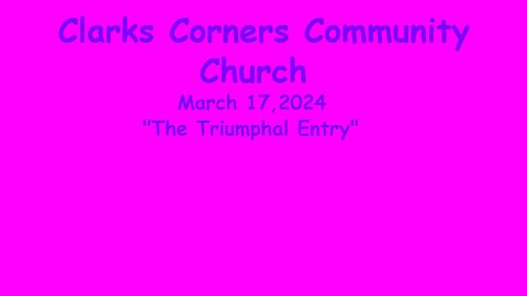 03/17/2024 The Triumphal Entry