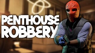 We Robbed A Penthouse In Payday 3