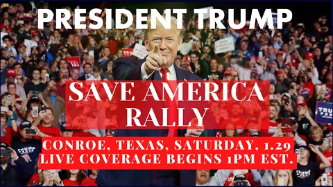 President Trump Full Speech | Save America Rally | Conroe, Texas