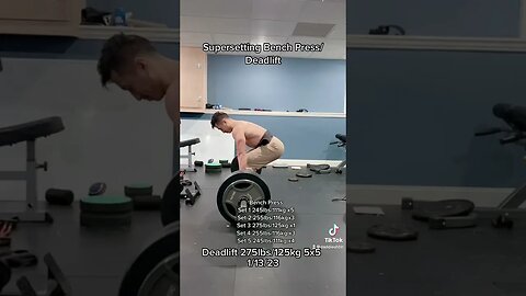 Super-setting bench and deadlift