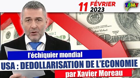 Xavier Moreau - USA : DEDOLLARISATION de L'ECONOMIE MONDIALE. ( l'échiquier mondial ) #stratpol