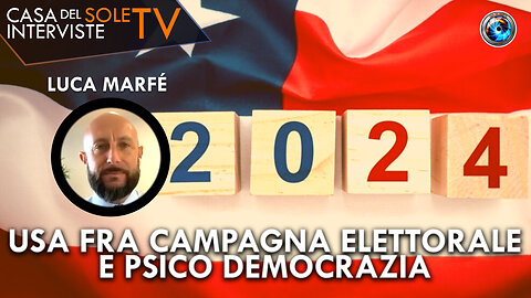 Luca Marfé: USA fra campagna elettorale e psico democrazia