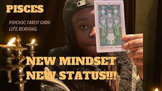 PISCES - “NEW MINDSET NEW STATUS” PSYCHIC READING♓️⚡️🌀SOLSTICE 1222 PORTAL