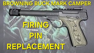 Browning Buck Mark Camper Firing Pin Replacement