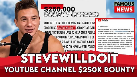 Nelk Boys Offer $250K To Return Steve Will Do It’s YouTube Channel | Famous News