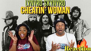 First Time Hearing Lynyrd Skynyrd - “Cheatin' Woman” Reaction | Asia and BJ