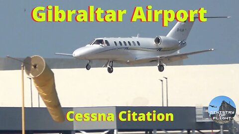 Cessna Citation 525A Land and Depart at Gibraltar