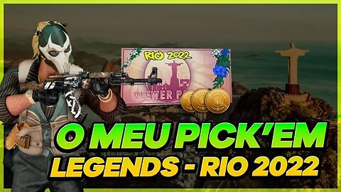 Finalmente... Meu Pick'Em do Legends Major Rio 2022 saiu!