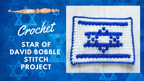 Crochet star of david bobble project, chart included
