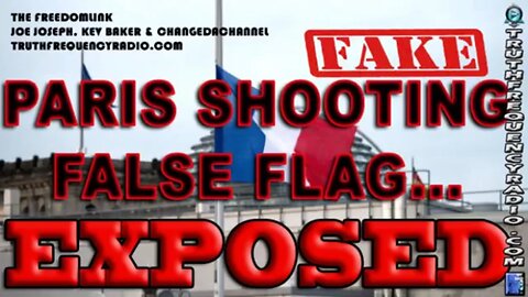 'PARIS FALSE FLAG EXPOSED: Clues, The MOSSAD Motive & The Surrendering PATSY' - 2015