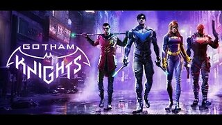 Gotham Knights Part 10