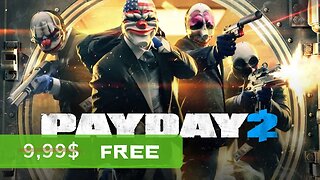 Payday 2 - Free for Lifetime (Ends 15-06-2023) Epicgames Giveaway