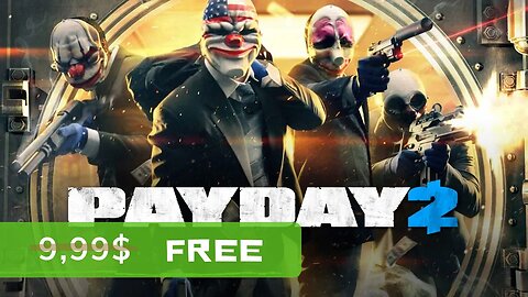 Payday 2 - Free for Lifetime (Ends 15-06-2023) Epicgames Giveaway