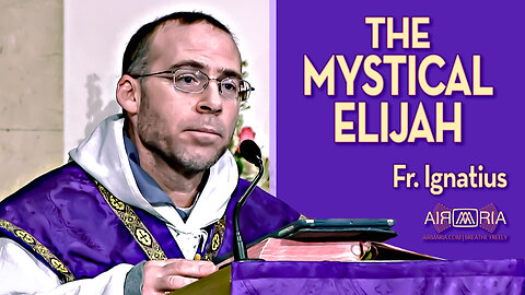 The Mystical Elijah