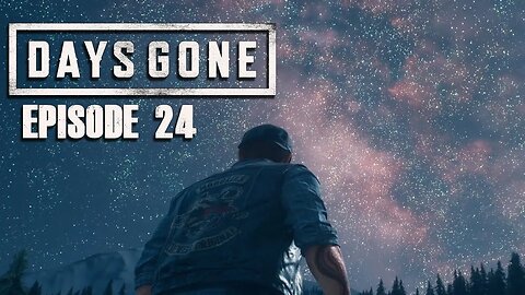 Days Gone | Take Me For A Ride - Ep. 24