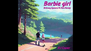 Barbie Girl (A.I Cover) - Britney Spears Ft Ken Keniff