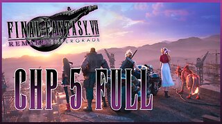 Final Fantasy 7 Remake Gameplay Walkthrough New Game Plus | CHP 5 FULL