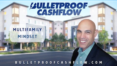 Multifamily Mindset - Meeting High-Net-Worth Individuals | Bulletproof Cashflow Podcast #45