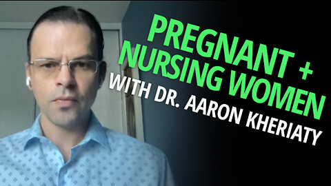 UK Government Removes Vaccine Recommendation for Pregnant + Nursing Women - with Aaron Kheriaty, M.D.