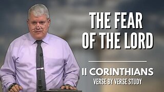 The Fear of the Lord | 2 Corinthians