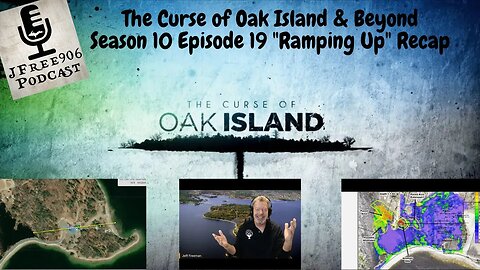 The Curse of Oak Island & Beyond - Season 10 Episode 19 "Ramping Up" Recap