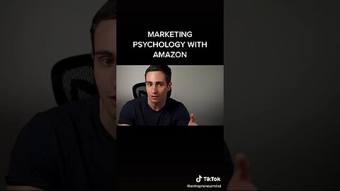 Marketing Psychology With Amazon tiktok entrepreneurmind