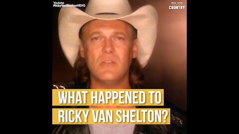 What Happened to Ricky Van Shelton?