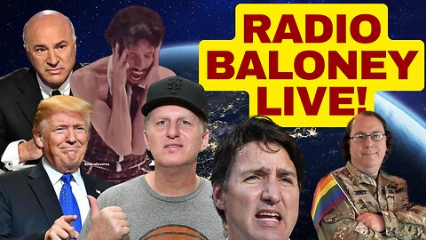 RADIO BALONEY LIVE! #TrudeauBrokeCanada, Rapaport For Trump, Woke Madness, Twitter Review