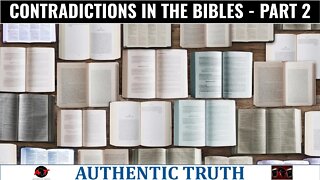 Contradictions in the bibles (part 2)