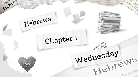 Hebrews Chapter 1 Wednesday