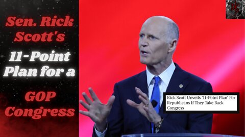 Rick Scott Outlines an 11-Point Plan If/When the GOP Takes Back Congress