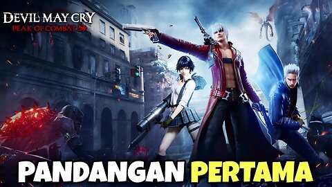 Grafiknya edan bro | Devil May Cry : Peak Of Combat