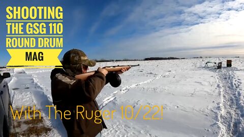 Shooting The GSG 110 Round Drum Magazine For The Ruger 10/22 Rifle! Less Reloading, More Shooting!
