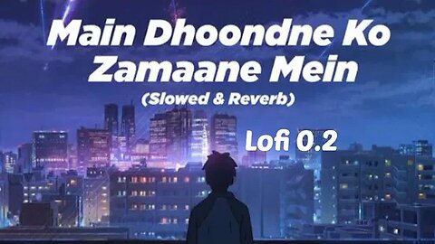 Main Dhoondne Ko Zamaane Mein Lyrics | Heartless | Arijit Singh | Arafat, Gaurav | Adhyayan, Ariana|