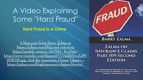 A Video Explaining Some "Hard Fraud"