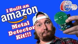 I Built an Amazon Metal Detector Kit!!! DOES IT WORK??