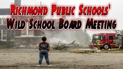 Richmond Public Schools' Wild School Board Meeting