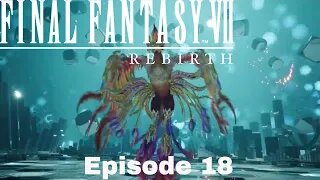 FINAL FANTASY VII REBIRTH Episode 18 Chadley Junon Combat Sim