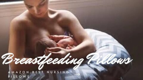 The 8 Best Breastfeeding Pillows of 2022 || Amazon Best Nursing Pillows